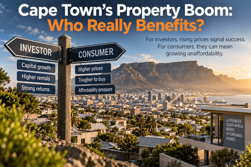 CAPE TOWN’S PROPERTY BOOM: WHO REALLY BENEFITS?