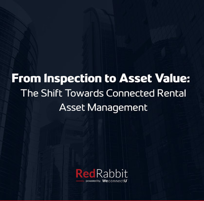 From inspection to asset value — connected rental asset management