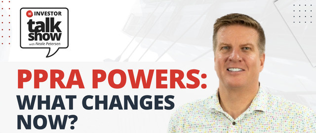Watch Investor Talk: PPRA powers — what changes now?